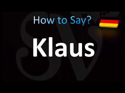 How to Pronounce Klaus (German)