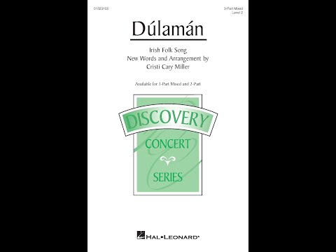 Dúlamán (3-Part Mixed Choir) - Arranged by Cristi Cary Miller
