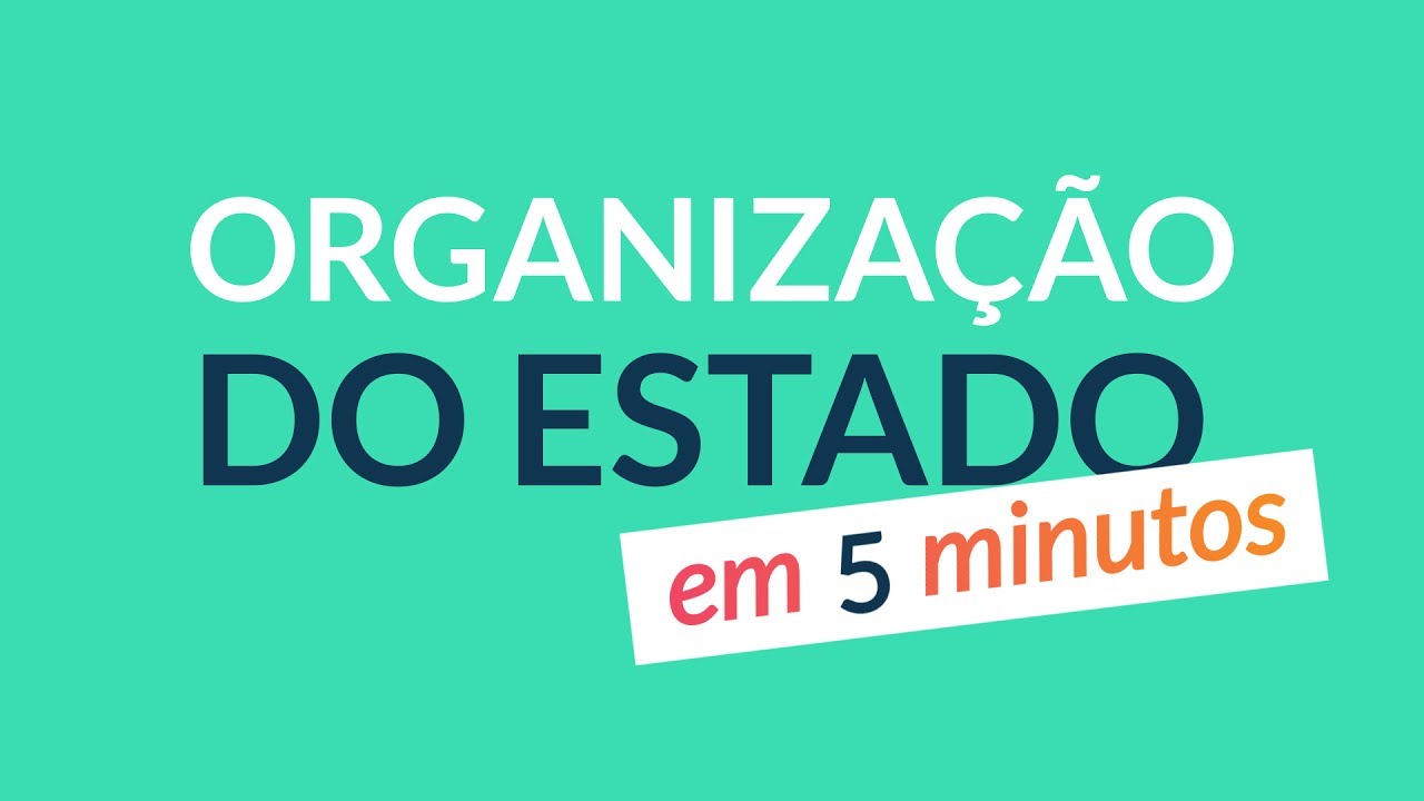 OAB Em 5 Minutos! | Organização do Estado | Master OAB