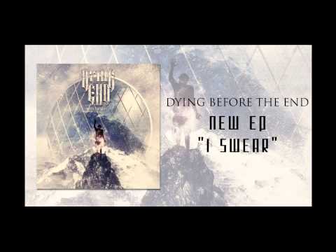 Dying Before The End - A Sword Upon My Head