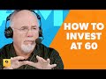 How Do I Start Investing At 60 Years Old