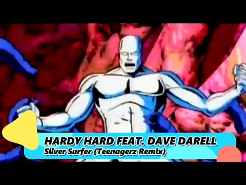 Hardy Hard feat. Dave Darell - Silver Surfer (Teenagerz Remix)
