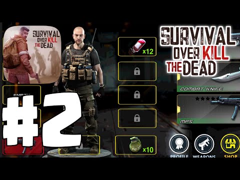 Overkill The Dead : Survival - Gameplay  Walkthrough  Part 2 All Levels (Android,iOS)