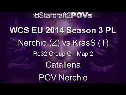 SC2 HotS - WCS EU 2014 S3 PL - Nerchio vs KrasS - Ro16 Group G - Map 2 - Catallena - Nerchio