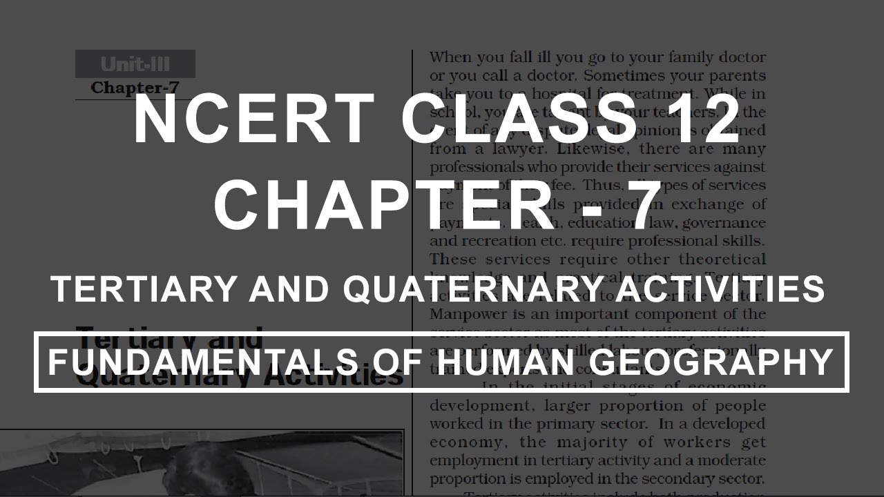 Tertiary and Quaternary Activities - Chapter 7 Geography NCERT Class 12