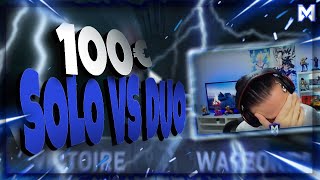 "100€ SI TU FAIS TOP 1 SOLO VS DUO "