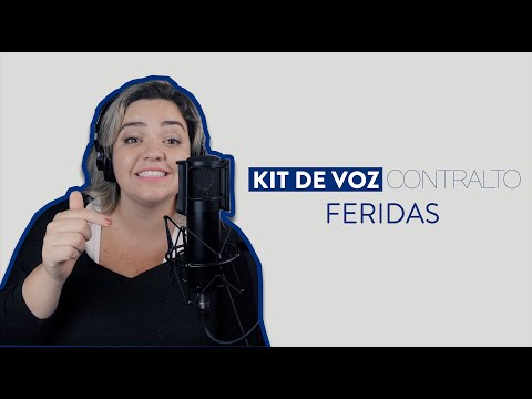 Kit de Voz - Feridas - Contralto