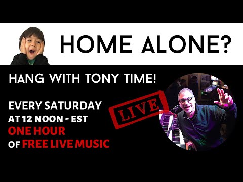 Hang with Tony Time! 07/18/20