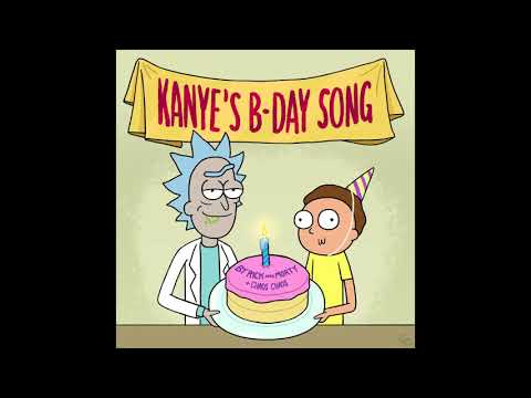 Kanye's B-day Song by Rick and Morty and Chaos Chaos (Official Audio)