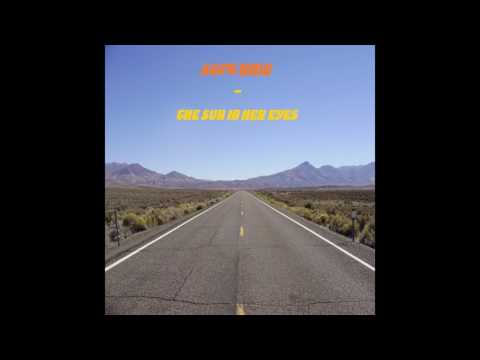 Soft Ride - The Sun in her Eyes