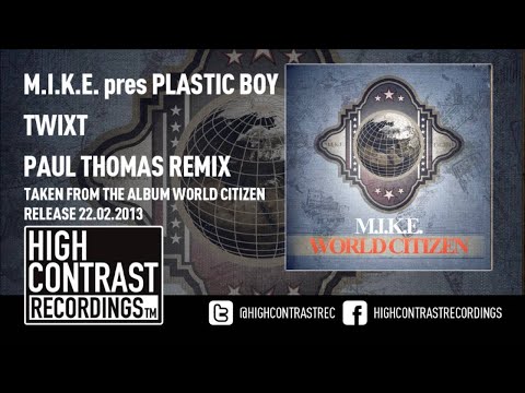 19. M.I.K.E. Presents Plastic Boy - Twixt (Paul Thomas Remix) [HD/HQ]