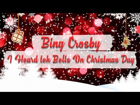 Bing Crosby - I Heard The Bells On Christmas Day - Christmas Radio