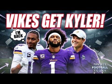 Kyler Murray to Vikings! What It Means for Justin Jefferson, Jordan Addison & 2026 Fantasy Football!