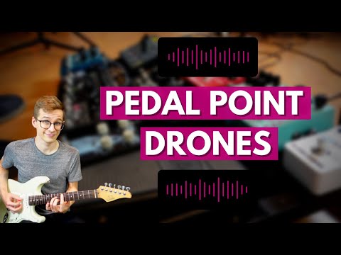 Pedal Point Drones: The Secret To Create Awesome Ambience