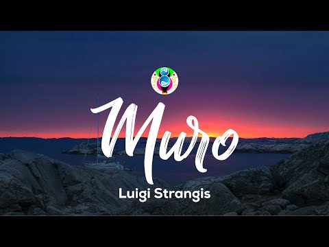 Luigi Strangis - Muro (Testo/Lyrics)