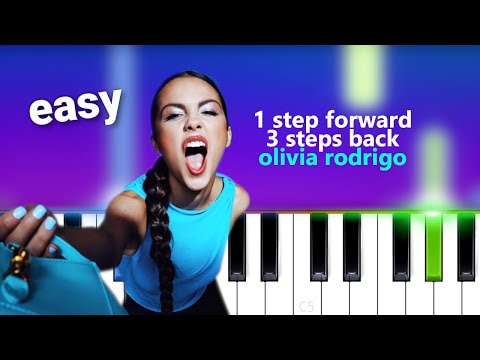 Olivia Rodrigo - 1 step forward, 3 steps back  |  EASY PIANO TUTORIAL