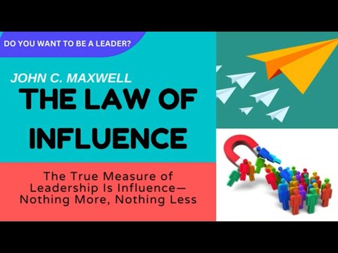 The Law of Influence by John C. Maxwell