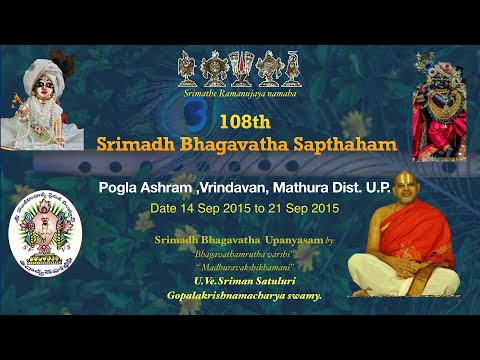 Srimadh Bhagavatham part 01. 108th Srimadh Bhagavatha Sapthaham @ Shri Vrindavan dham, U.P.