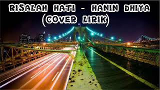 Download lagu Risalah Hati - Hanin Dhiya (Cover Lirik) mp3 Download lagu Risalah Hati - Hanin Dhiya (Cover Lirik) mp3