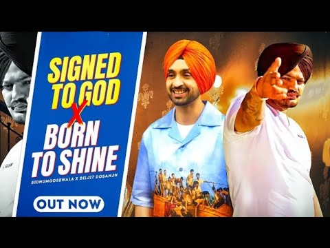 Signed to God x Born to Shine " Remix 2023 " - Sidhumoosewala Ft. Diljit Dosanjh | THE LOVE PUNJABI