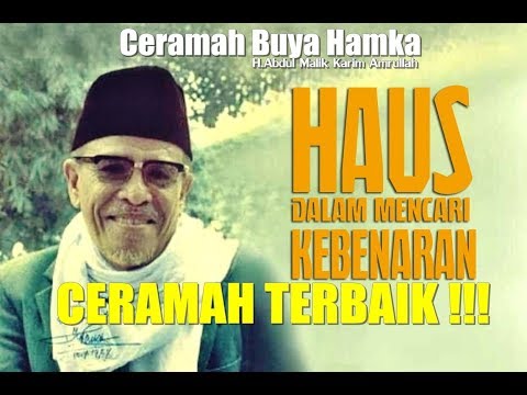 CERAMAH TERBAIK !!! Buya Hamka - Haus akan mencari kebenaran