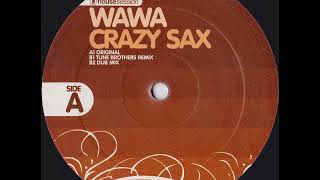 Wawa - Crazy sax (dub mix)