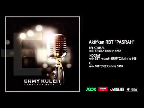 ERMY KULLIT - Pasrah (Timeless Hits E - Audio Version)