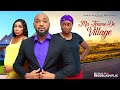 MA FEMME DE VILLAGE FILM FRANCAIS NOLLYWOOD COMPLET CHIOMA OBI YOMI DEZA THE GREAT FAITH DUKE
