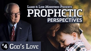 God's Love | Prophetic Perspectives #4