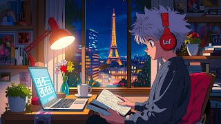 Late Night Focus in Paris 🌙 Anime Lofi Hip Hop Mix – Cozy Study with City Lights