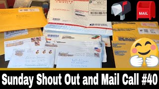 Sunday Shout Out and Mail Call, Episode #40