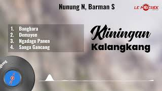 Download lagu Nunung N, Barman S - Kliningan Kalangkang mp3