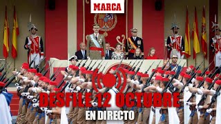 EN DIRECTO I Desfile militar de la fiesta Nacional I Madrid I  MARCA