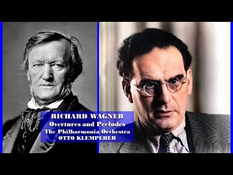 RICHARD WAGNER - Overtures and Preludes - The Philharmonia Orchestra, OTTO KLEMPERER