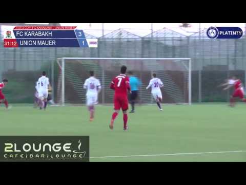 Tor -  FC Karabakh / Union Mauer am 12.04.2016 19:36