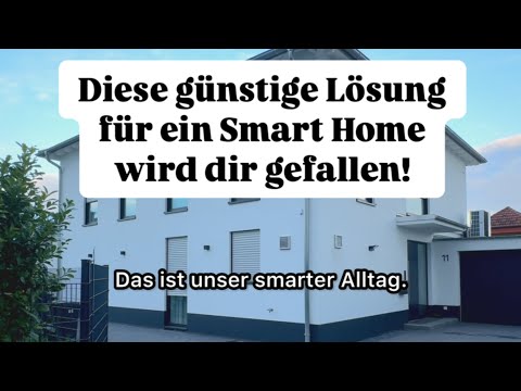 Smart Home muss nicht teuer sein! Shelly schafft kostengünstig ein smartes Zuhause - schaut selbst!