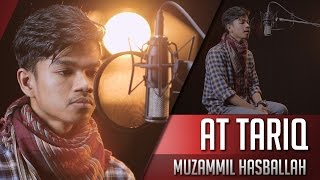 Download lagu MUZAMMIL HASBALLAH || SURAT AT TARIQ mp3