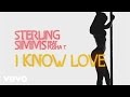 Sterling Simms - I Know Love (Lyric) ft. Pusha T ...