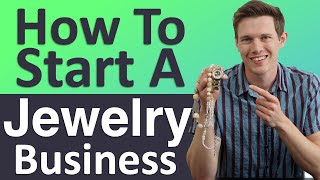 How To Start A Jewelry Business 2023 (Tutorial for Beginners)