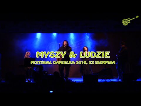Myszy & Ludzie - cały koncert (Danielka 2019)