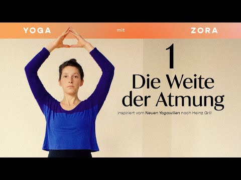 Die Weite der Atmung Teil1