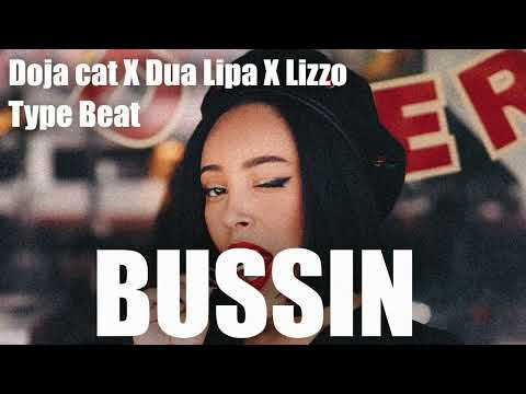Doja cat X Dua Lipa X Lizzo X Latto (  Disco Pop Rap TYPE BEAT ) - " BUSSIN "