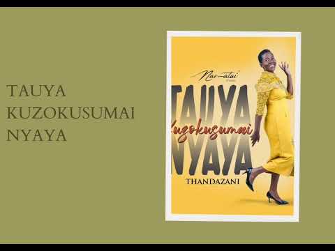 Tauya Kuzokusumai Nyaya - Minister Thandazani