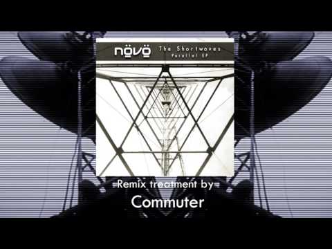 NÖVÖ "The Shortwaves - Parallel EP"