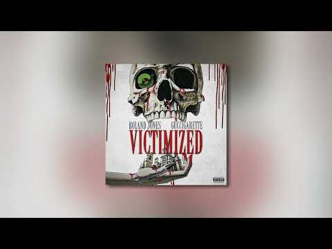 ROLAND JONES X GUCCIGARETTE - VICTIMIZED