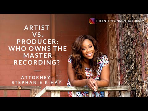 Artist vs. Producer: Who Owns The Masters?