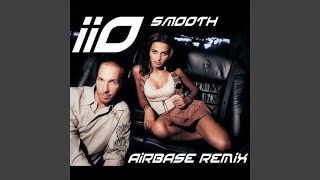 Smooth (Airbase Made Alt Radio Edit Remastered) (feat. Nadia Ali)