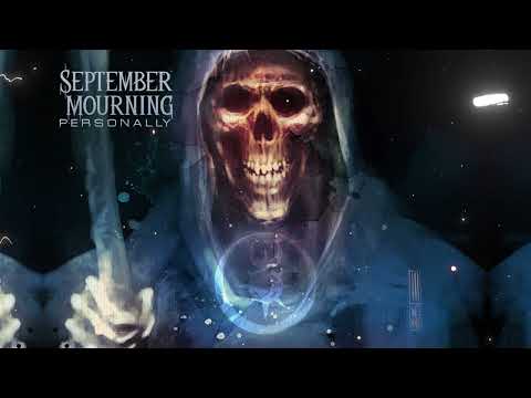 SEPTEMBER MOURNING - PERSONALLY