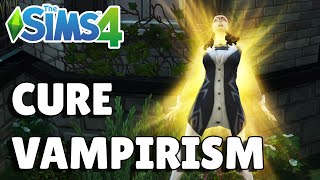 How To Cure Vampirism | The Sims 4 Guide