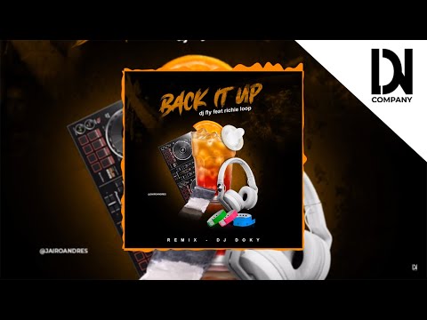 Back it up - Dj fly feat richie loop, (Dj Doky - remix) LDN COMPANY